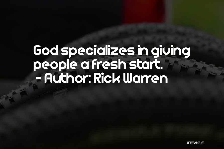 Fresh Start Quotes By Rick Warren