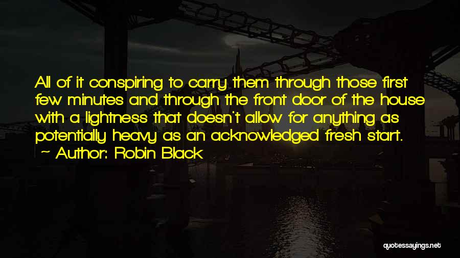 Fresh Start Quotes By Robin Black
