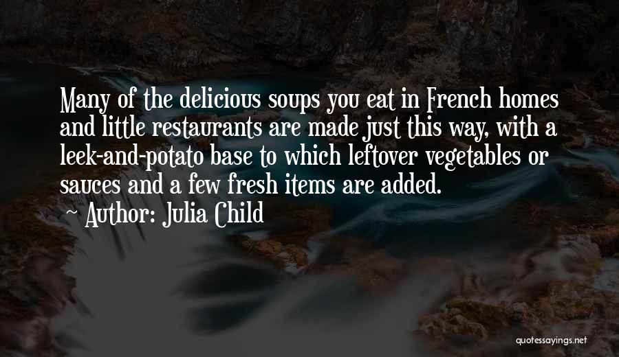 Fresh Vegetables Quotes By Julia Child