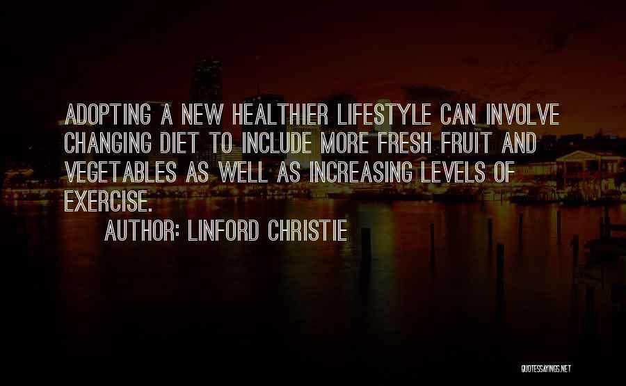 Fresh Vegetables Quotes By Linford Christie