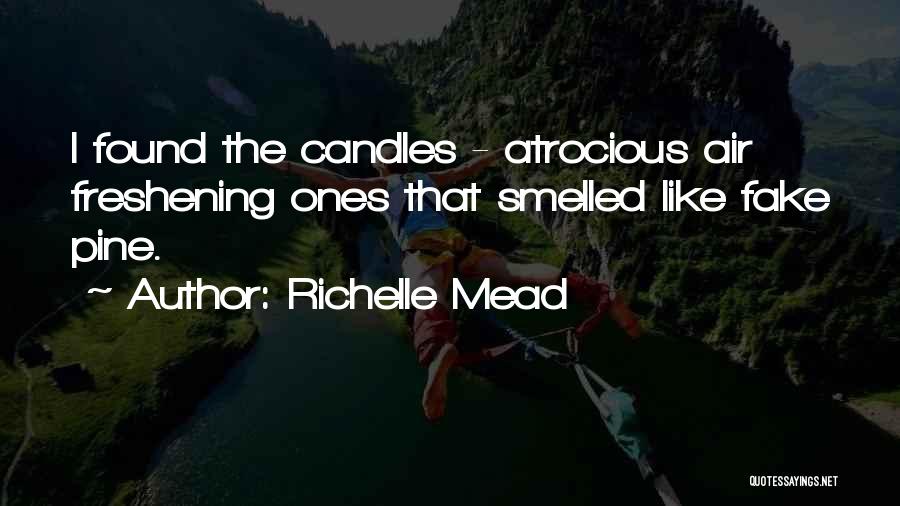 Freshening Quotes By Richelle Mead