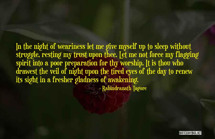 Fresher Day Quotes By Rabindranath Tagore