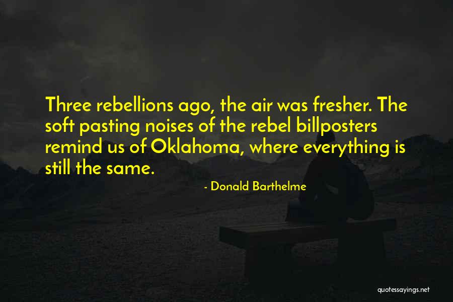Fresher Quotes By Donald Barthelme Fresher Quotes By Donald Barthelme
