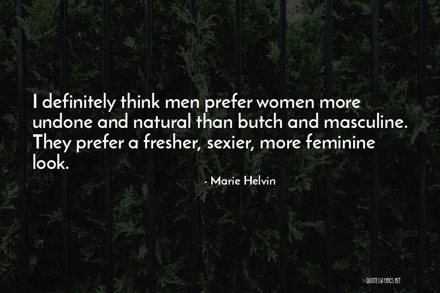 Fresher Quotes By Marie Helvin Fresher Quotes By Marie Helvin
