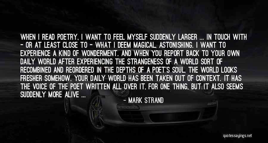 Fresher Quotes By Mark Strand Fresher Quotes By Mark Strand