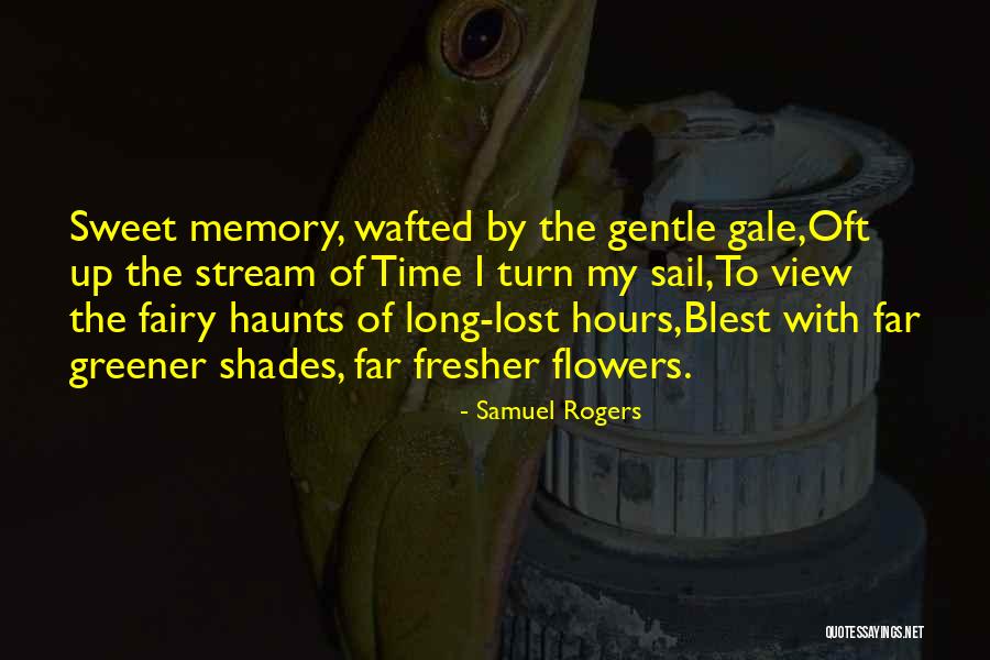 Fresher Quotes By Samuel Rogers Fresher Quotes By Samuel Rogers