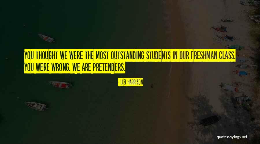 Freshman Class Quotes By Lisi Harrison Freshman Class Quotes By Lisi Harrison