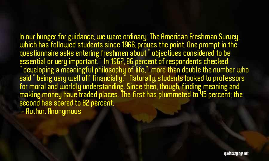 Freshman Students Quotes By Anonymous