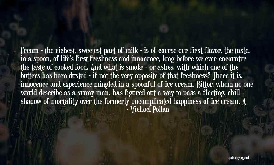 Freshness Food Quotes By Michael Pollan Freshness Food Quotes By Michael Pollan