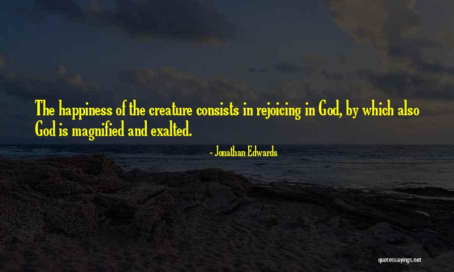 Freshness Mag Quotes By Jonathan Edwards Freshness Mag Quotes By Jonathan Edwards