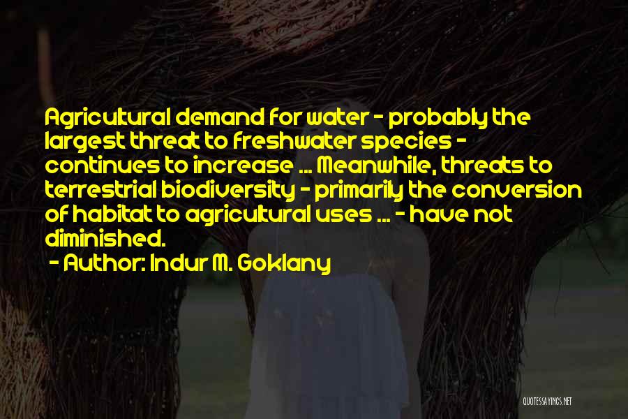 Freshwater Quotes By Indur M. Goklany