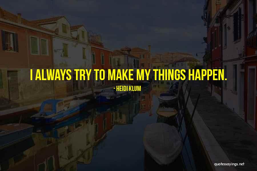 Fresnels Quotes By Heidi Klum Fresnels Quotes By Heidi Klum