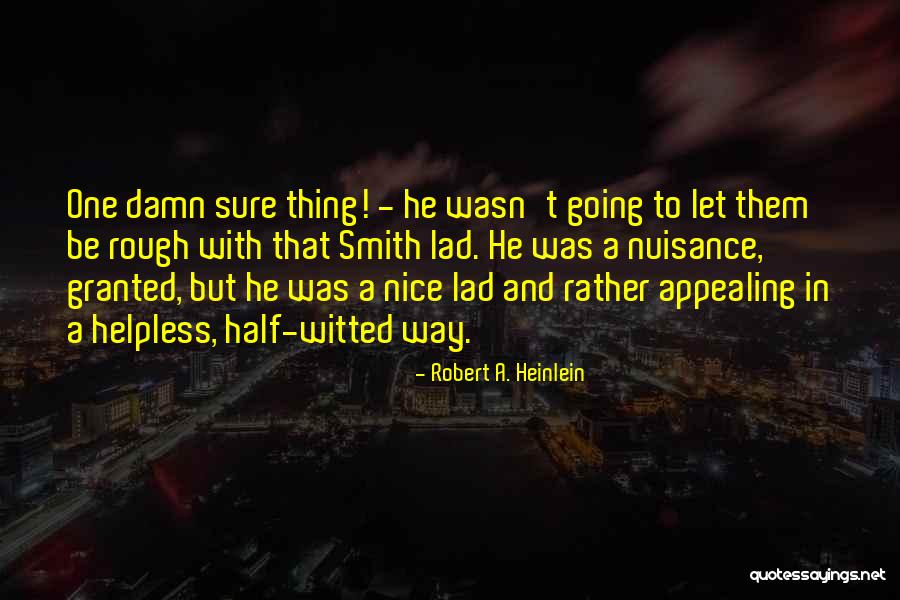 Fresquez Concessions Quotes By Robert A. Heinlein Fresquez Concessions Quotes By Robert A. Heinlein