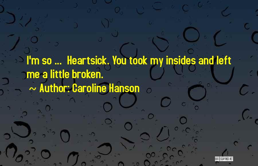 Freston Boot Quotes By Caroline Hanson