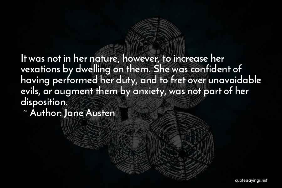 Fret Not Quotes By Jane Austen