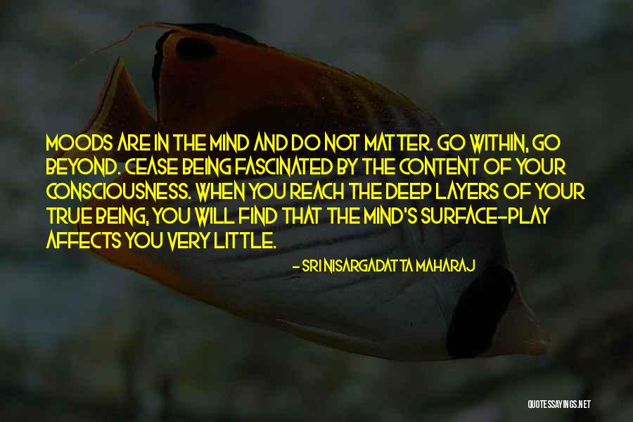 Fretboard Notes Quotes By Sri Nisargadatta Maharaj Fretboard Notes Quotes By Sri Nisargadatta Maharaj