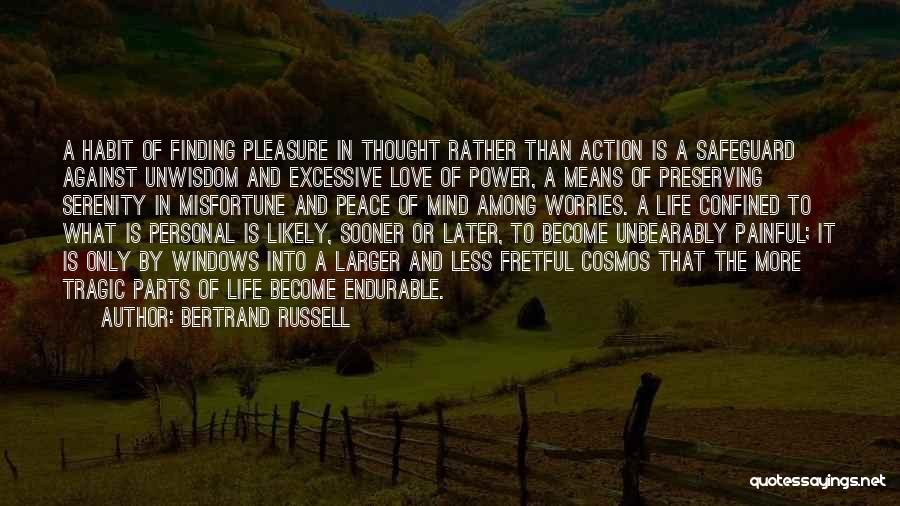 Fretful Quotes By Bertrand Russell