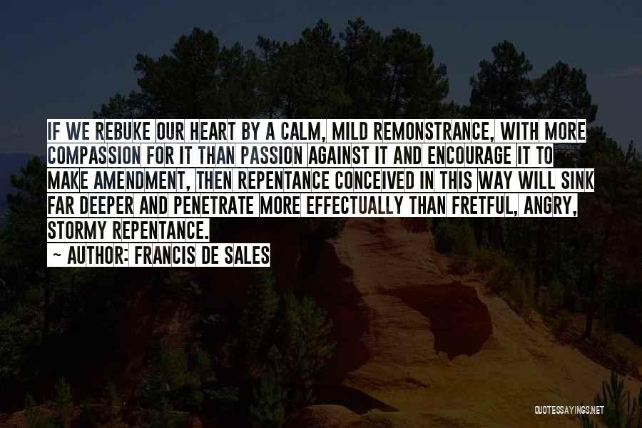 Fretful Quotes By Francis De Sales