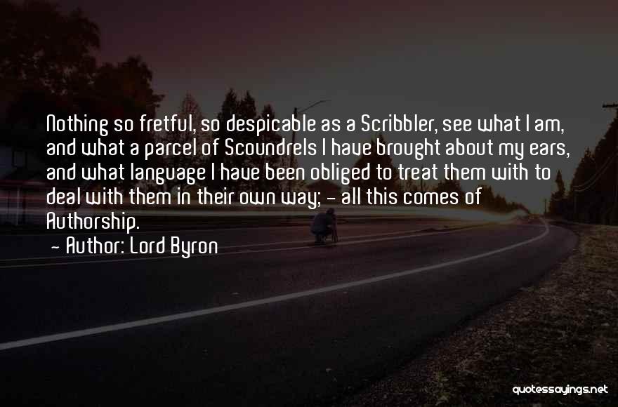 Fretful Quotes By Lord Byron