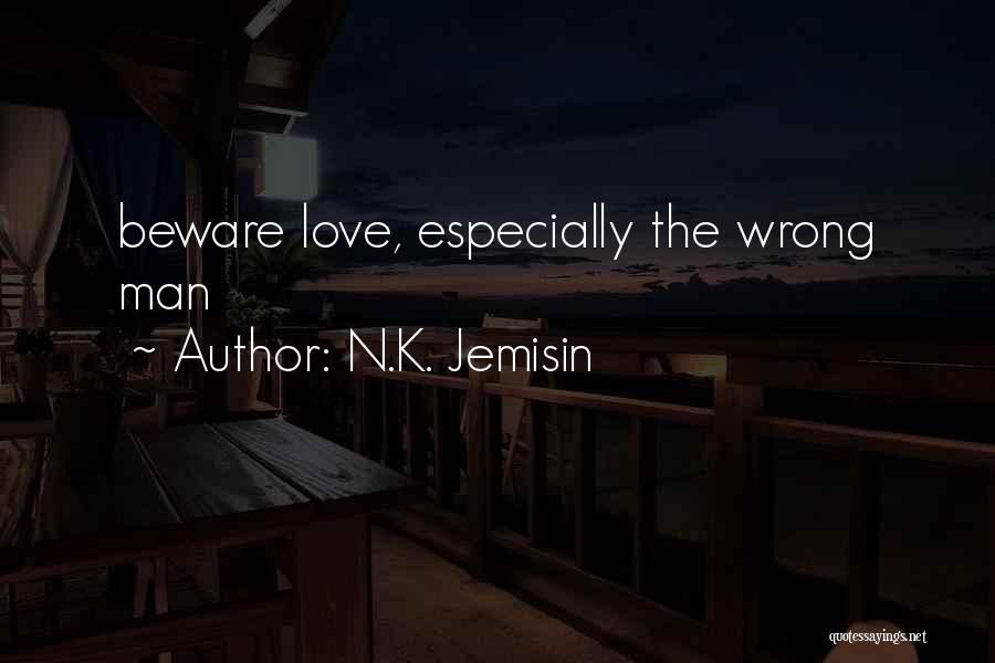 Fretful Types Quotes By N.K. Jemisin