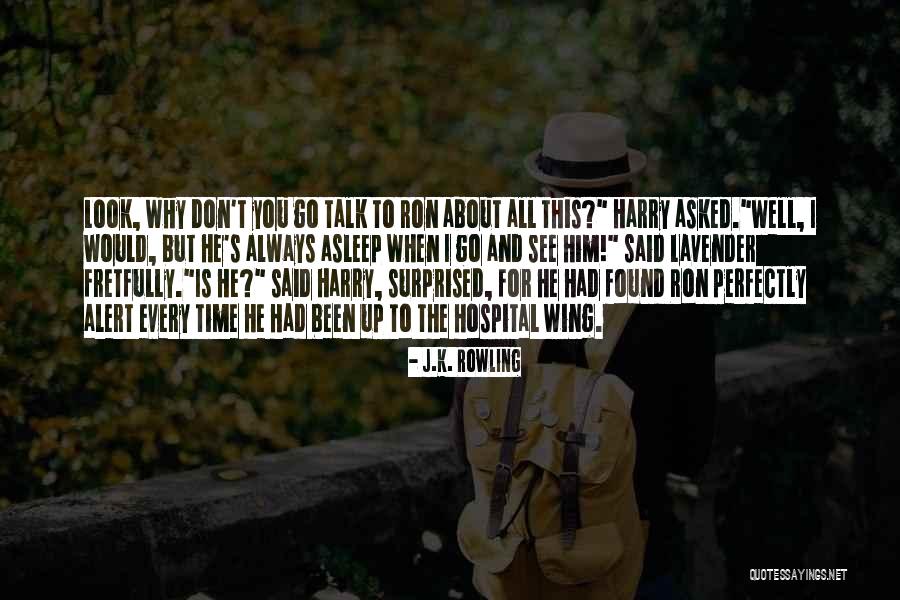 Fretfully Quotes By J.K. Rowling Fretfully Quotes By J.K. Rowling