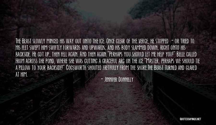 Fretfully Quotes By Jennifer Donnelly Fretfully Quotes By Jennifer Donnelly