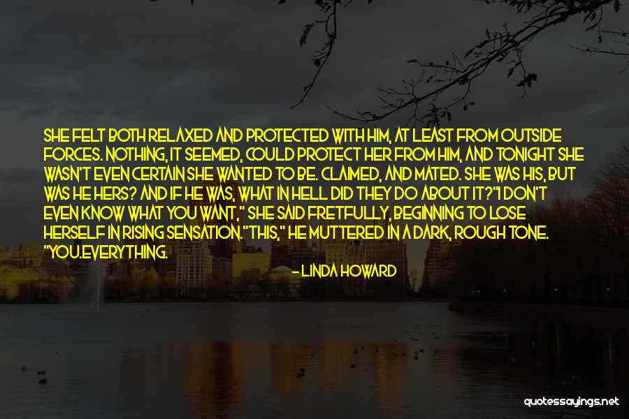 Fretfully Quotes By Linda Howard Fretfully Quotes By Linda Howard