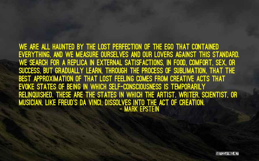 Freud Consciousness Quotes By Mark Epstein Freud Consciousness Quotes By Mark Epstein