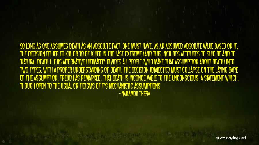 Freud Consciousness Quotes By Nanamoli Thera Freud Consciousness Quotes By Nanamoli Thera