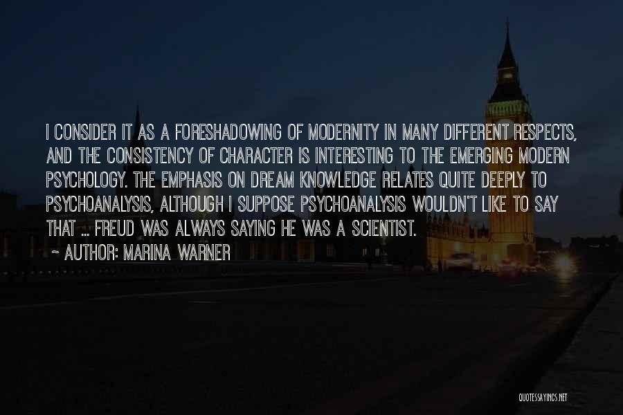 Freud Psychoanalysis Quotes By Marina Warner