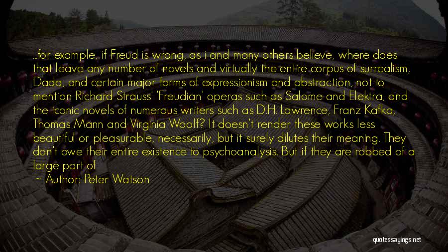 Freud Psychoanalysis Quotes By Peter Watson