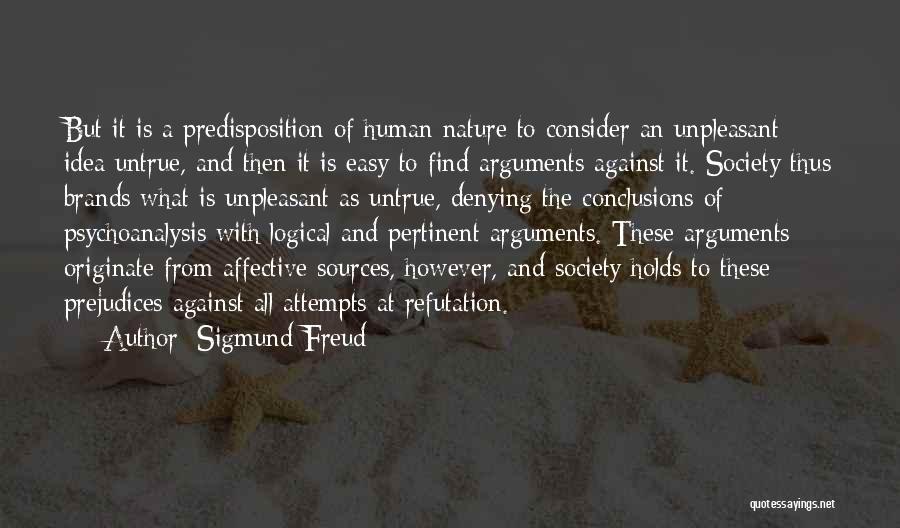 Freud Psychoanalysis Quotes By Sigmund Freud