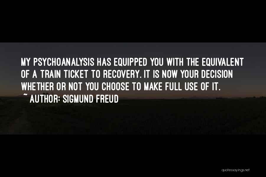 Freud Psychoanalysis Quotes By Sigmund Freud