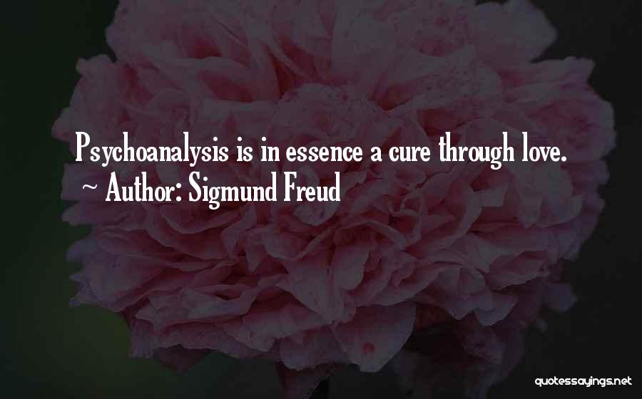 Freud Psychoanalysis Quotes By Sigmund Freud