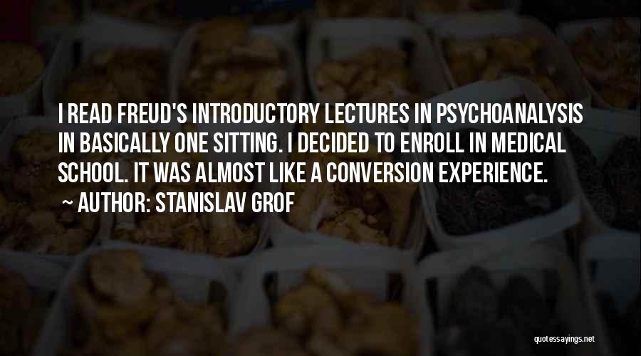 Freud Psychoanalysis Quotes By Stanislav Grof