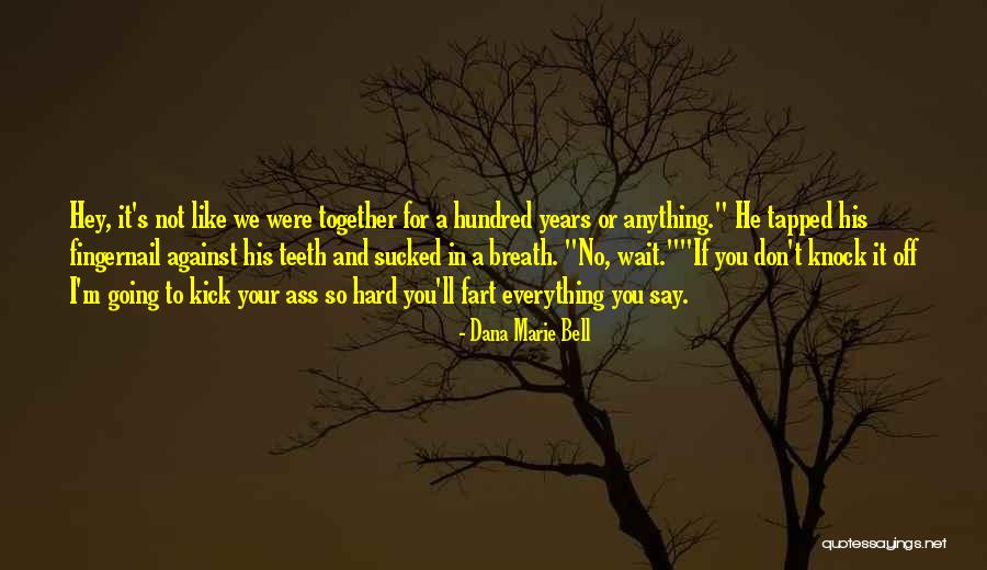 Freudenberg Medical Quotes By Dana Marie Bell Freudenberg Medical Quotes By Dana Marie Bell