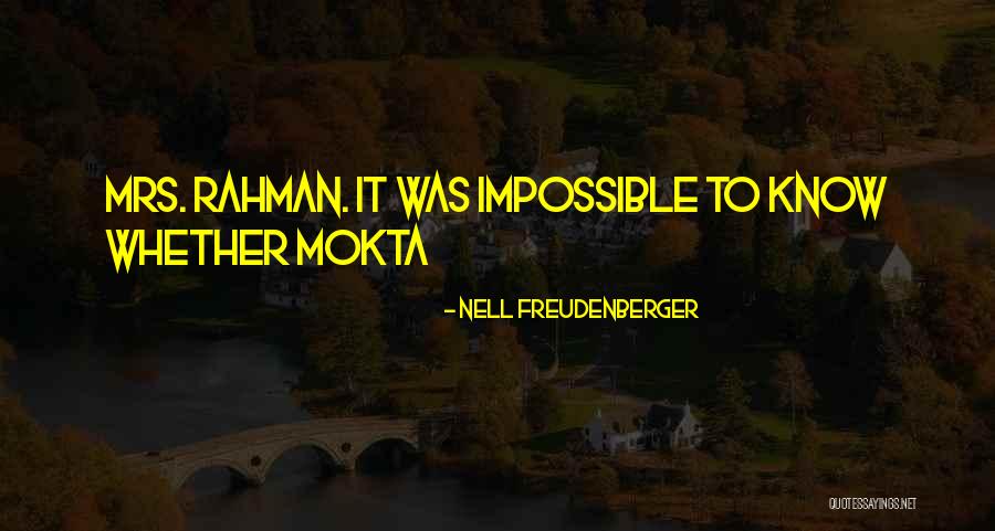 Freudenberger Quotes By Nell Freudenberger Freudenberger Quotes By Nell Freudenberger