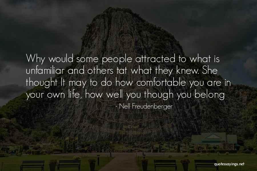 Freudenberger Quotes By Nell Freudenberger Freudenberger Quotes By Nell Freudenberger