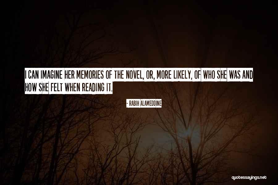 Freudenstadt Quotes By Rabih Alameddine Freudenstadt Quotes By Rabih Alameddine