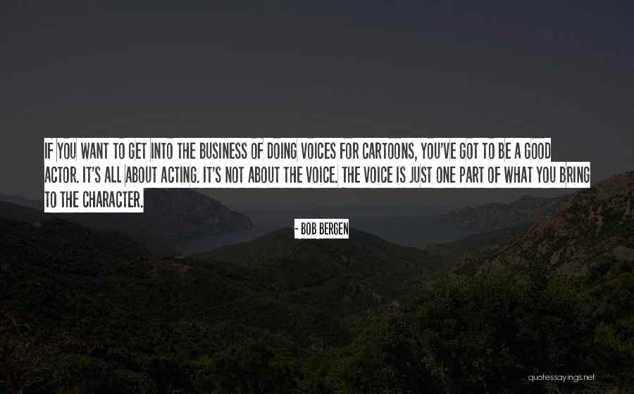 Freudians Ideas Quotes By Bob Bergen Freudians Ideas Quotes By Bob Bergen