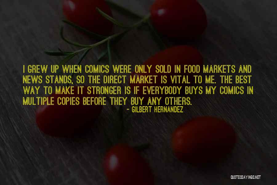 Freudig Begrussen Quotes By Gilbert Hernandez Freudig Begrussen Quotes By Gilbert Hernandez