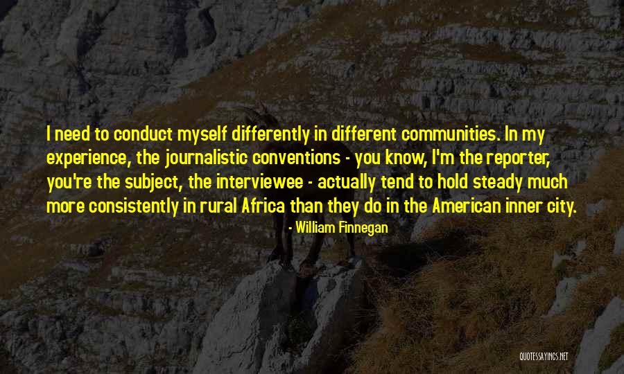 Freudiger Guide Quotes By William Finnegan Freudiger Guide Quotes By William Finnegan