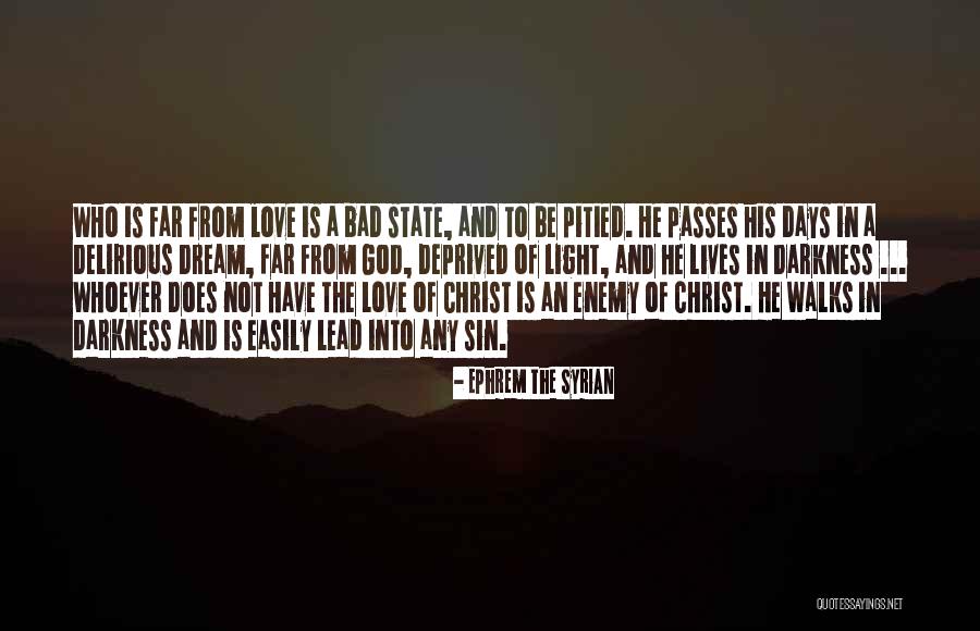 Freudism In Literature Quotes By Ephrem The Syrian Freudism In Literature Quotes By Ephrem The Syrian