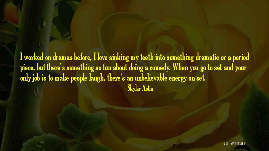 Freudun Hayati Quotes By Skylar Astin Freudun Hayati Quotes By Skylar Astin