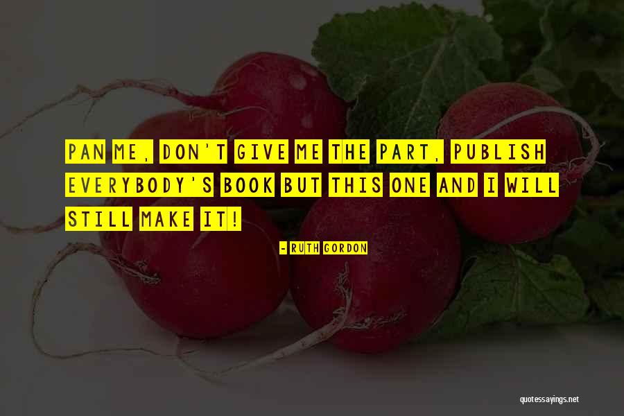 Freuler Atalanta Quotes By Ruth Gordon Freuler Atalanta Quotes By Ruth Gordon