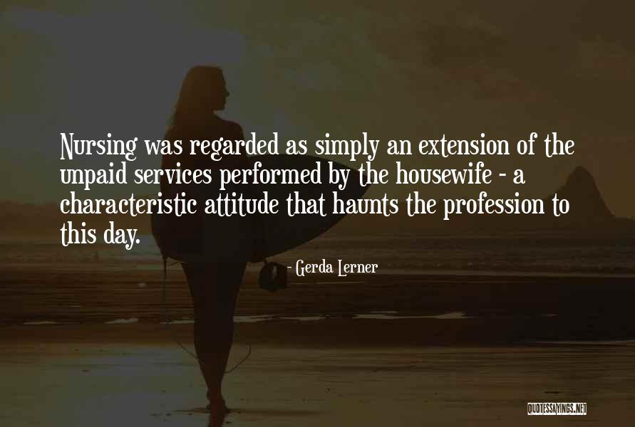 Freund Quotes By Gerda Lerner Freund Quotes By Gerda Lerner