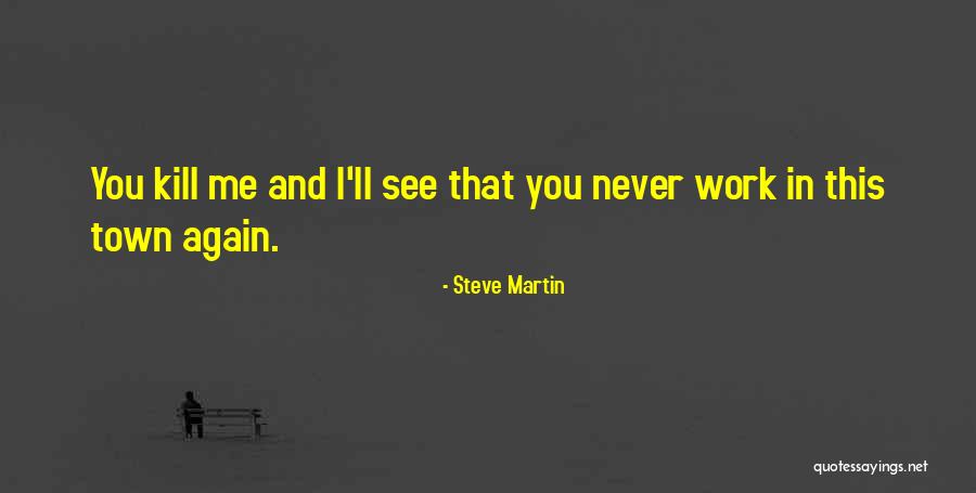 Freundel Stuarts Daughter Quotes By Steve Martin Freundel Stuarts Daughter Quotes By Steve Martin