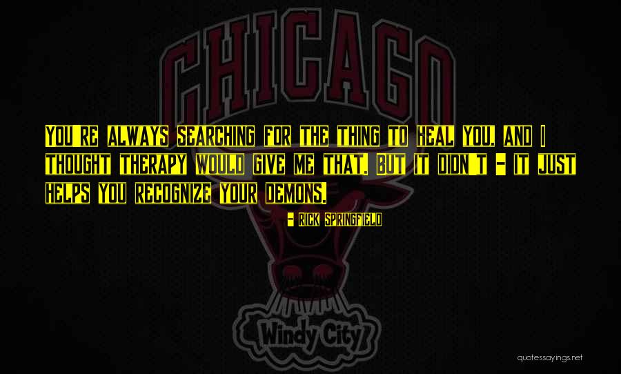 Frewini Quotes By Rick Springfield Frewini Quotes By Rick Springfield