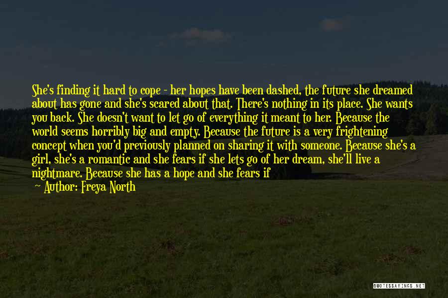 Freya North Quotes 438936