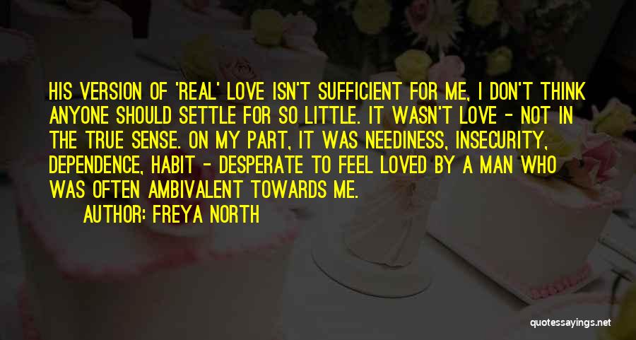 Freya North Quotes 987522